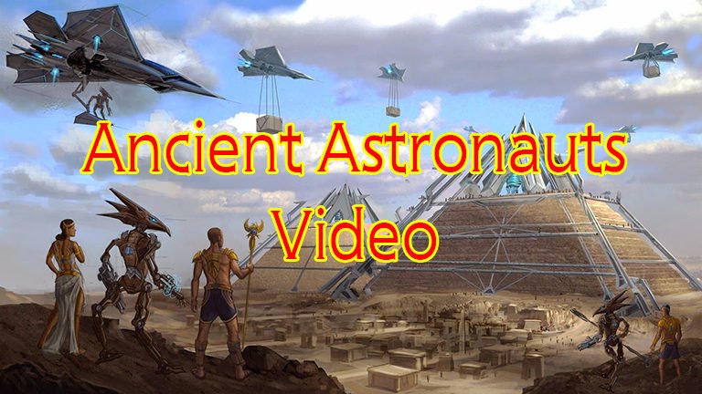 Ancient-Astronauts-Video