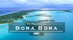 Bora-Bora-French-Polynesia-🇵🇫-by-drone-4K